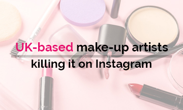 UK-based make-up artists Killing it on Instagram!